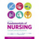 Fundamentals of Nursing: Concepts, process and practice