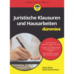 Juristische Klausuren und Hausarbeiten fur Dummies