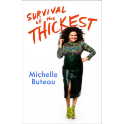 Survival of the Thickest: Essays