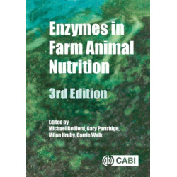 Enzymes in Farm Animal Nutrition