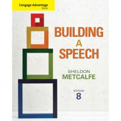 Cengage Advantage Books: Building a Speech