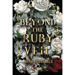Beyond the Ruby Veil