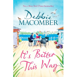 It's Better This Way: the joyful and uplifting new novel from the New York Times -1 bestseller