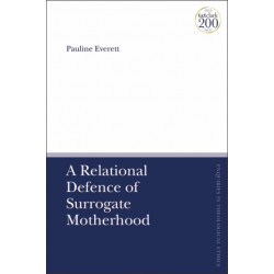 A Relational Defence of Surrogate Motherhood