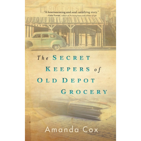The Secret Keepers of Old Depot Grocery