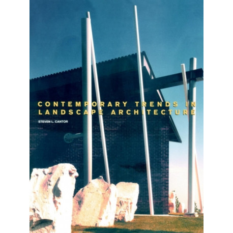 Contemporary Trends in Landscape Architecture