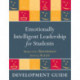 Emotionally Intelligent Leadership for Students: Development Guide