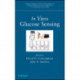 In Vivo Glucose Sensing