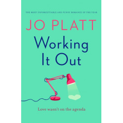 Working It Out: The most unforgettable and funny romance of the year