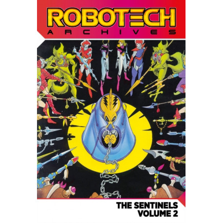 Robotech Archives: The Sentinels Vol.2