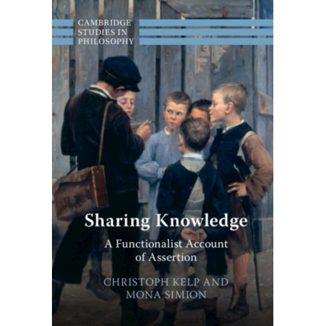 Sharing Knowledge: A Functionalist Account of Assertion