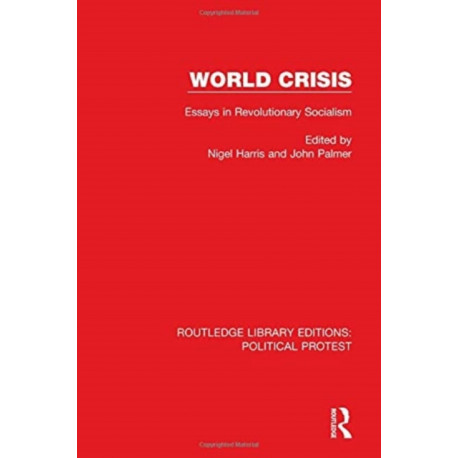 World Crisis: Essays in Revolutionary Socialism