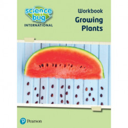 Science Bug: Growing plants Workbook