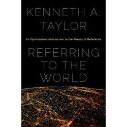Referring to the World: An Opinionated Introduction to the Theory of Reference