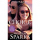 The Choice