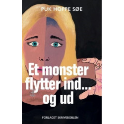 Et monster flytter ind... og ud