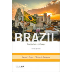 Brazil: Five Centuries of Change