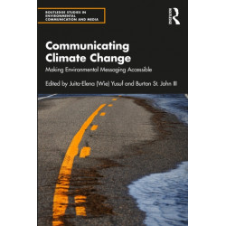 Communicating Climate Change: Making Environmental Messaging Accessible