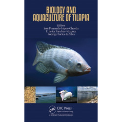 Biology and Aquaculture of Tilapia