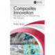 Composites Innovation: Perspectives on Advancing the Industry