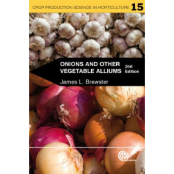 Onions and Other Vegetable Alliums