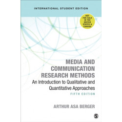 Media and Communication Research Methods - International Student Edition: An Introduction to Qualitative and Quantitative Approaches