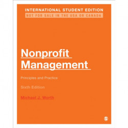 Nonprofit Management - International Student Edition: Principles and Practice