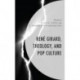 Rene Girard, Theology, and Pop Culture