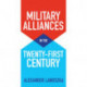 Military Alliances in the Twenty-First Century