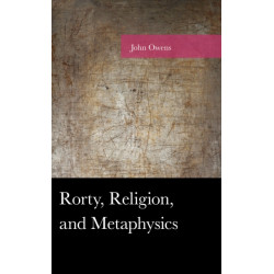 Rorty, Religion, and Metaphysics
