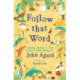 Follow that Word
