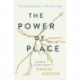 The Power of Place: Choosing Stability in a Rootless Age