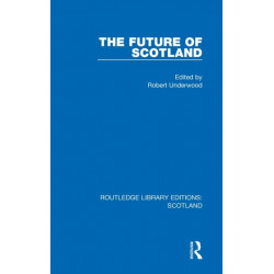 The Future of Scotland
