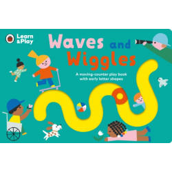 Waves and Wiggles: A moving-counter play book with early letter shapes