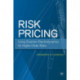 Risk Pricing: Using Quantum Electrodynamics for Higher Order Risks