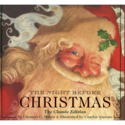 The Night Before Christmas Hardcover: The Classic Edition