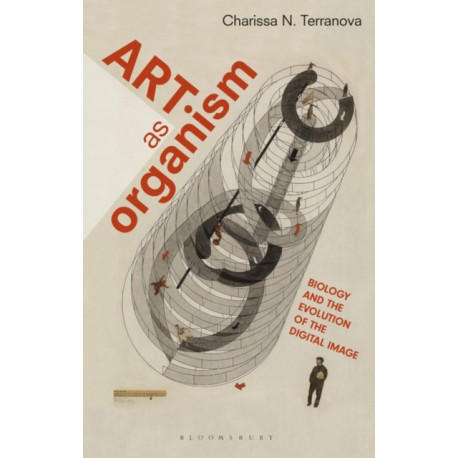 Art as Organism: Biology and the Evolution of the Digital Image