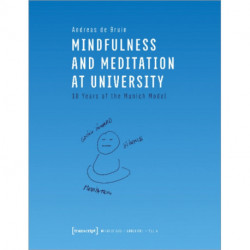 Mindfulness and Meditation at University – Ten Years of the Munich Model: 10 Years of the Munich Model