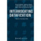 Interrogating Datafication – Towards a Praxeology of Data: Towards a Praxeology of Data