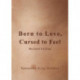 Born to Love, Cursed to Feel Revised Edition