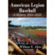American Legion Baseball: A History, 1924-2020