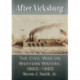 After Vicksburg: The Civil War on Western Waters, 1863-1865