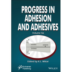 Progress in Adhesion and Adhesives, Volume 6