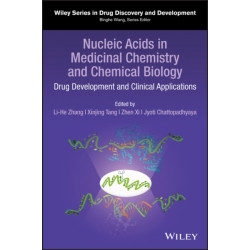 Nucleic Acids in Medicinal Chemistry and Chemical Biology: Drug Development and Clinical Applications