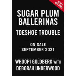 Sugar Plum Ballerinas: Toeshoe Trouble