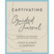 Captivating Guided Journal, Revised Edition: Exploring the Treasures of Your Heart and Soul