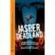 Jasper in Deadland