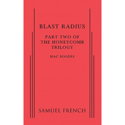 Blast Radius: Part Two of the Honeycomb Trilogy: Part Two of The Honeycomb Trilogy