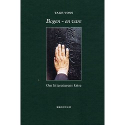 Bogen - en vare - litteraturens krise