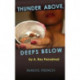 Thunder Above, Deeps Below